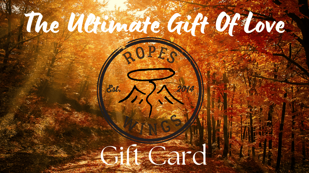 A Ropes and Wings Ultimate Gift Of Love Gift Card